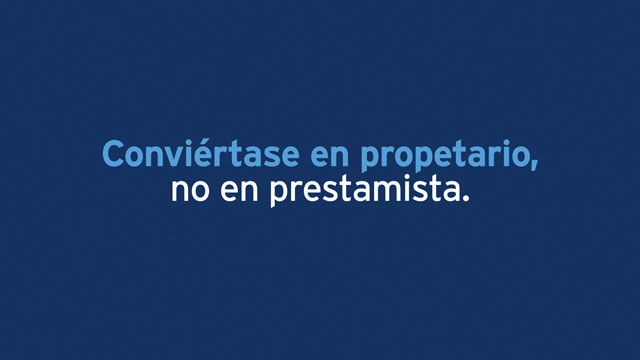 Convi&eacute;rtase en propietario, no en prestamista