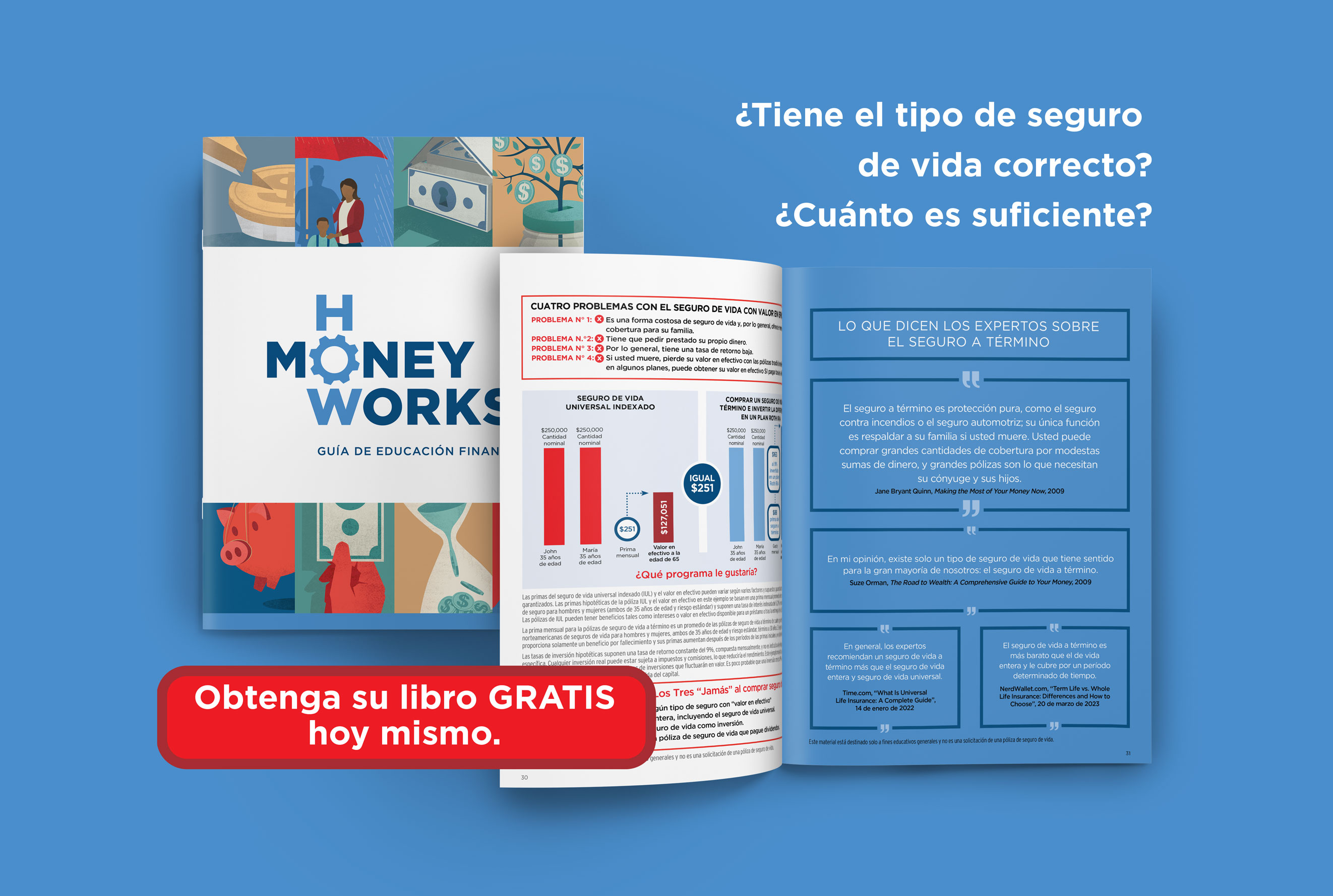 Para conocer m&aacute;s conceptos financieros, descargue una copia de How Money Works&trade;. &iexcl;Obtenga su copia GRATIS hoy!